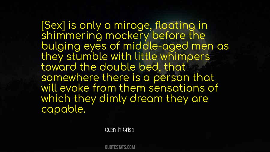 Quotes About Mirage #765931