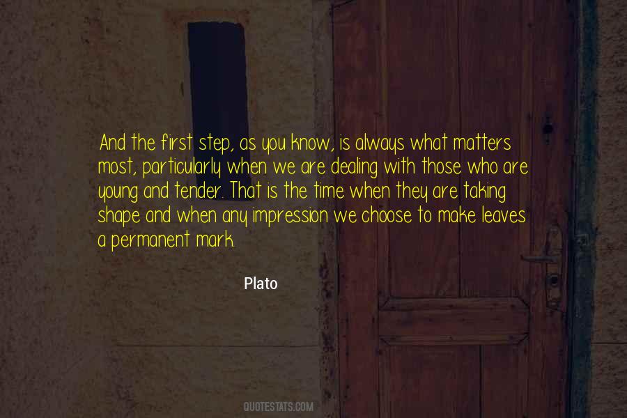 Taking A Step At A Time Quotes #972214