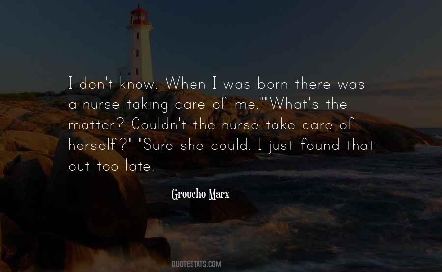 Taking Care Of Me Quotes #1258098