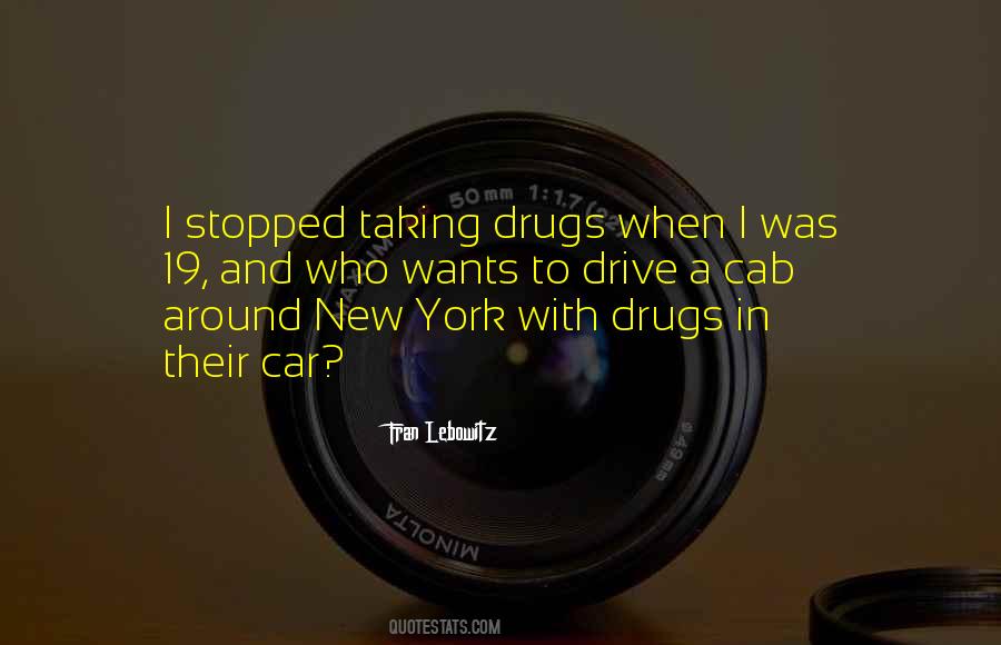 Taking Drugs Quotes #1332892