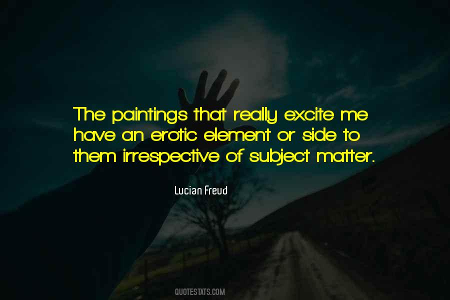 Quotes About Lucian Freud #1618773