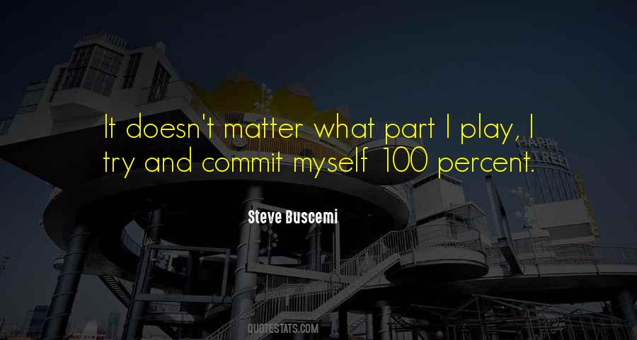 Quotes About Steve Buscemi #1233853