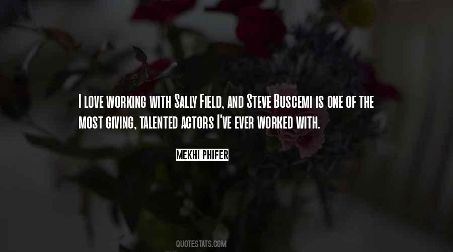 Quotes About Steve Buscemi #1667154