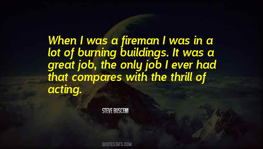 Quotes About Steve Buscemi #526013