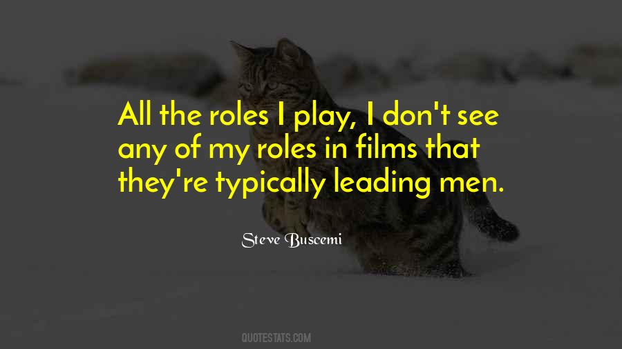 Quotes About Steve Buscemi #537677
