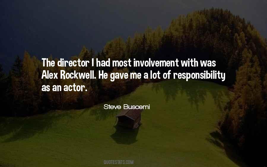 Quotes About Steve Buscemi #540182