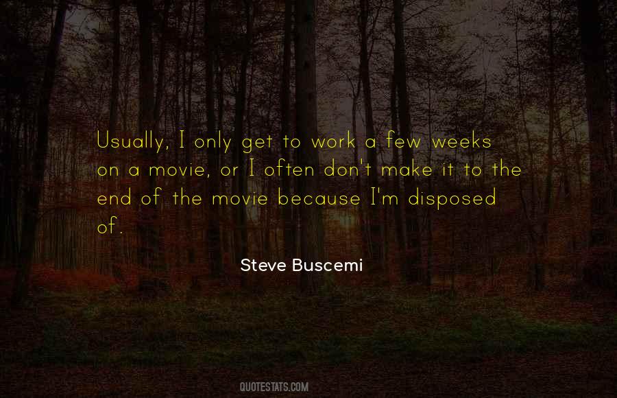 Quotes About Steve Buscemi #595179