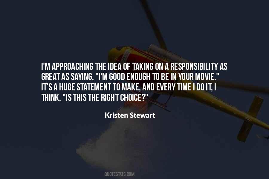 Taking On Responsibility Quotes #1610391