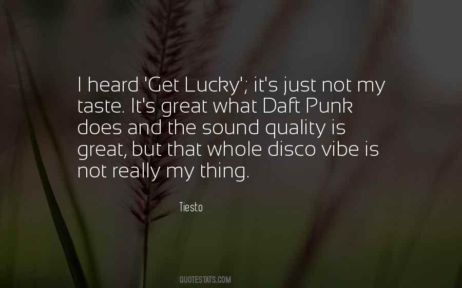 Quotes About Tiesto #1376135