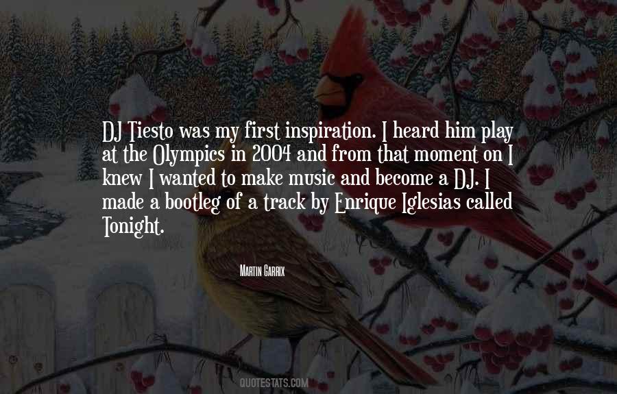 Quotes About Tiesto #140325