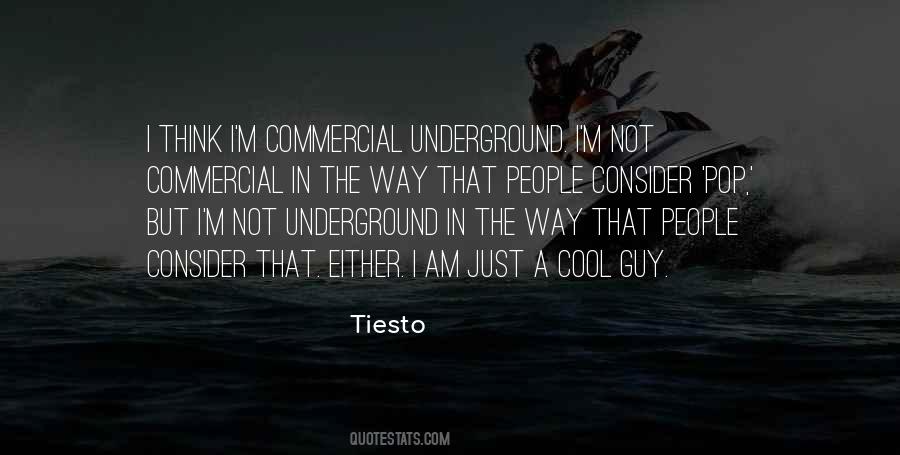 Quotes About Tiesto #1746793