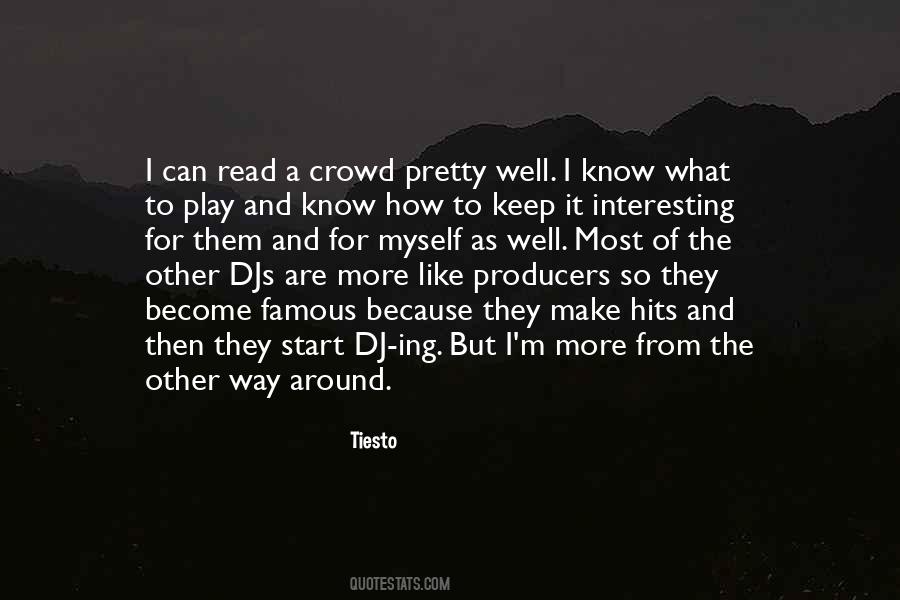 Quotes About Tiesto #875789
