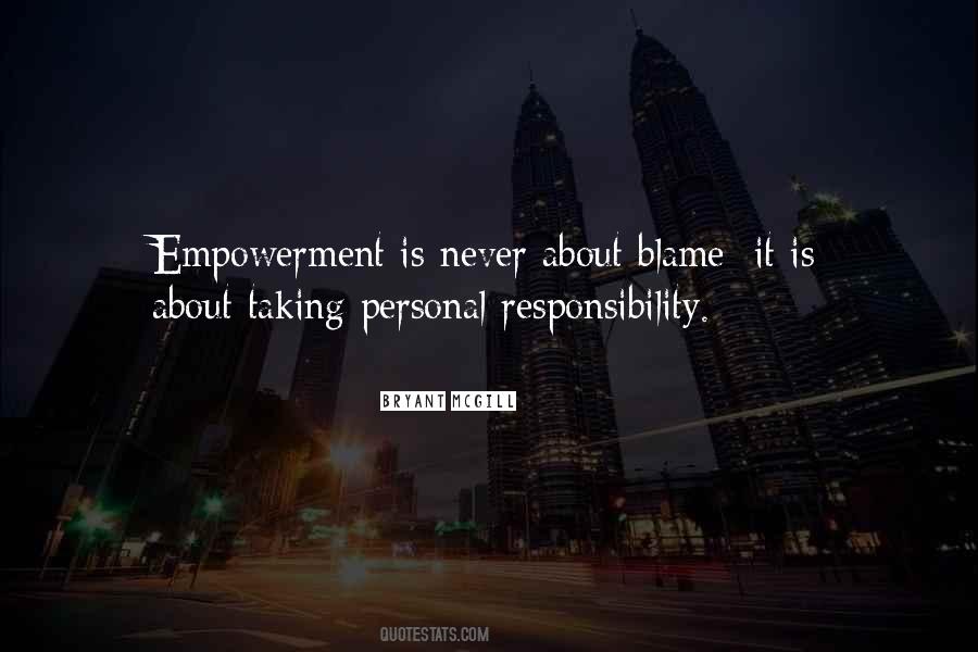 Taking Personal Responsibility Quotes #1635195