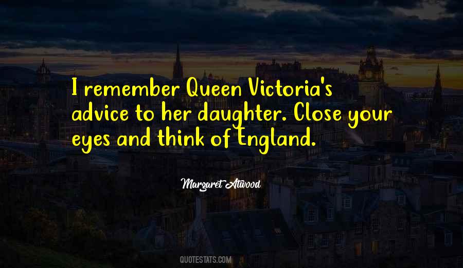 Quotes About Queen Victoria #1015497