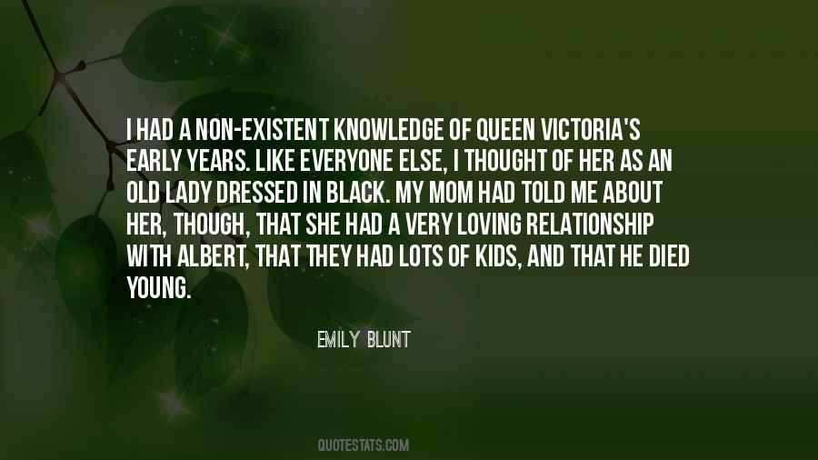 Quotes About Queen Victoria #1360616