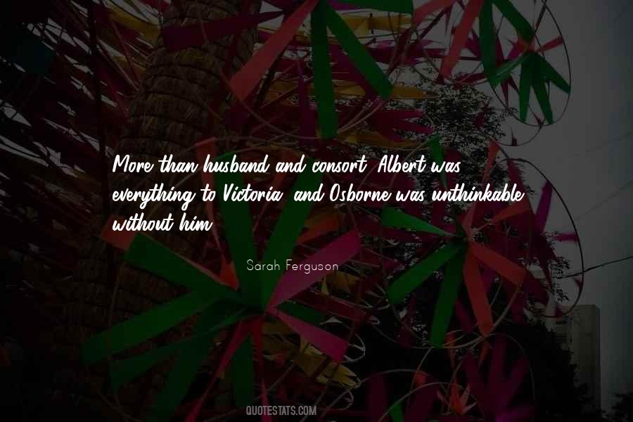 Quotes About Queen Victoria #276436