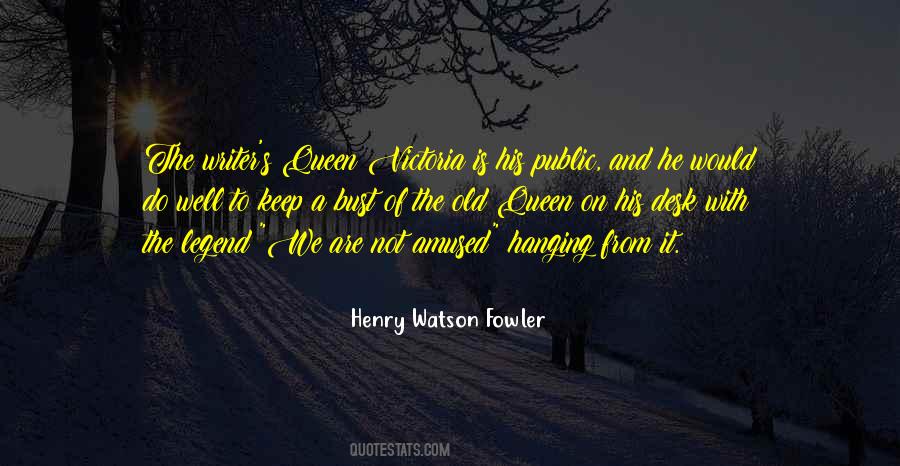 Quotes About Queen Victoria #361569