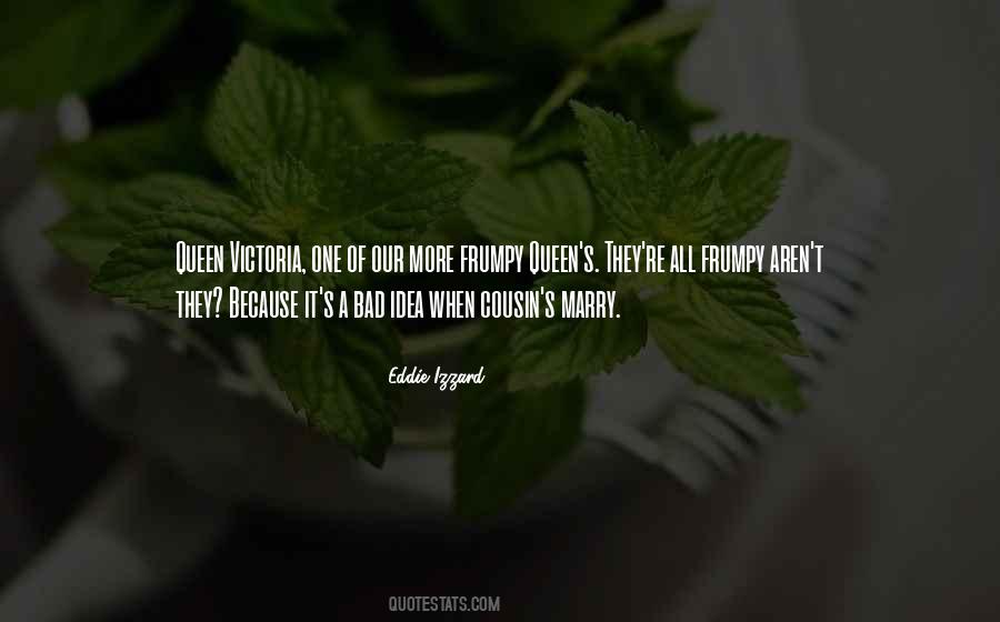 Quotes About Queen Victoria #591990