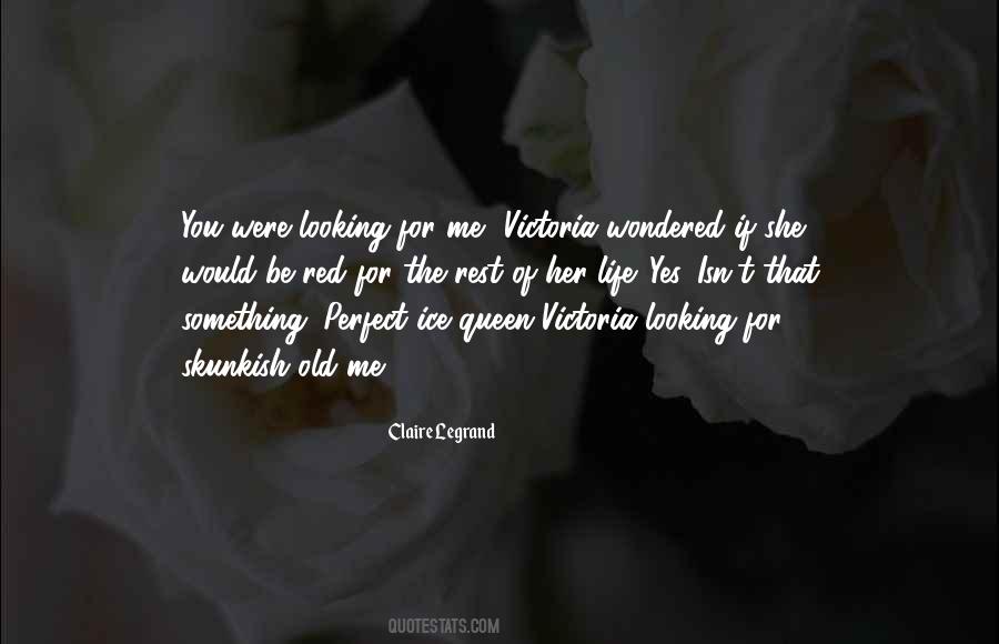 Quotes About Queen Victoria #617730