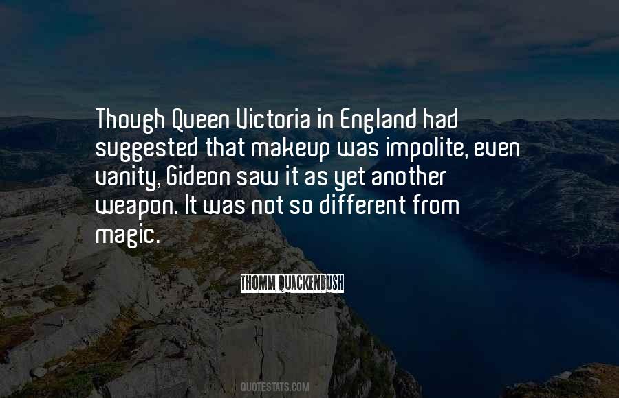 Quotes About Queen Victoria #85416