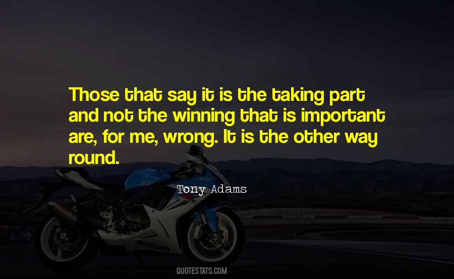 Taking Things Wrong Way Quotes #154832