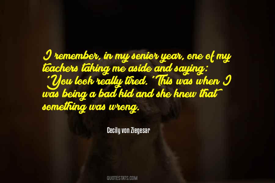 Taking Things Wrong Way Quotes #568410