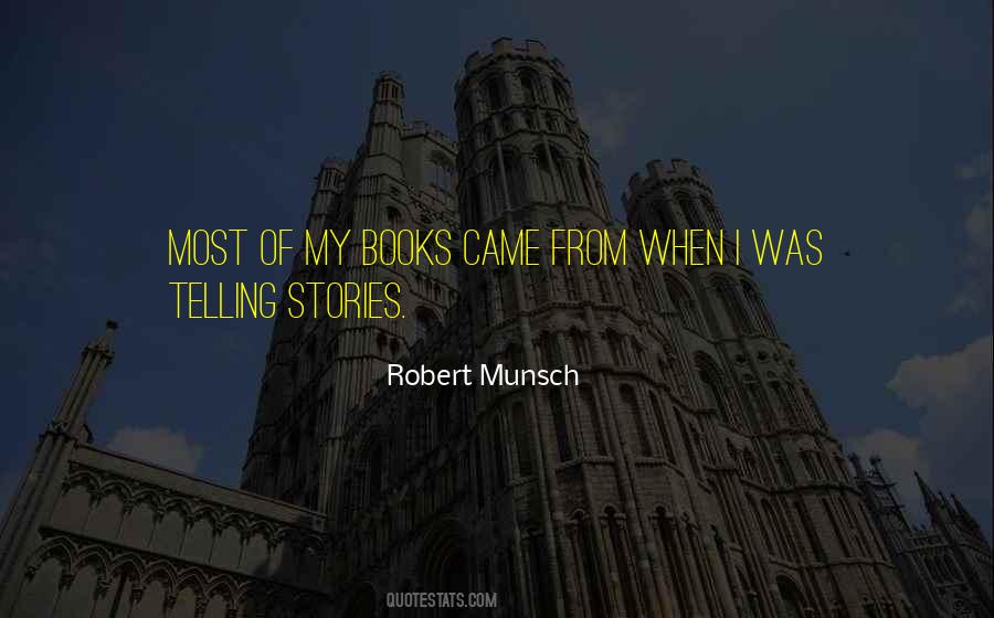 Quotes About Robert Munsch #1541016