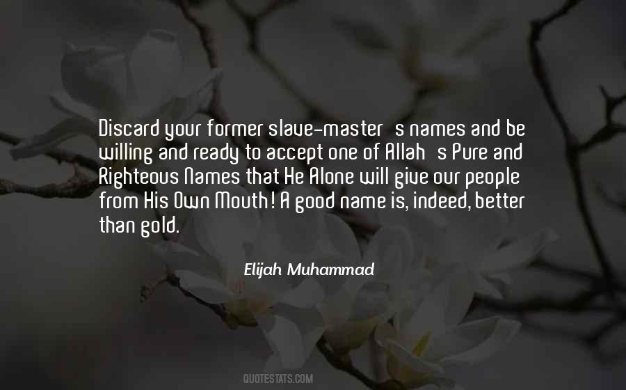 Quotes About Elijah Muhammad #570343