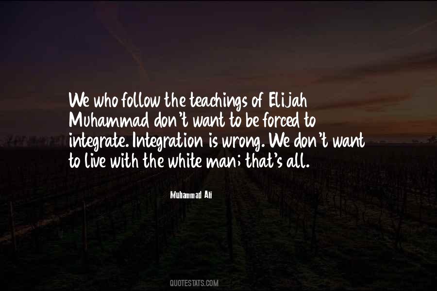 Quotes About Elijah Muhammad #61759