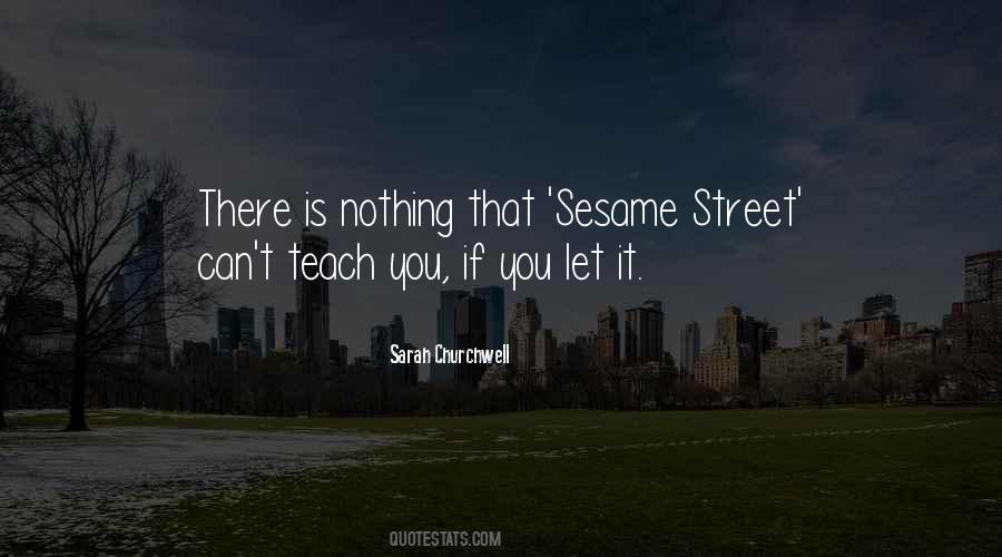 Quotes About Sesame Street #1521764