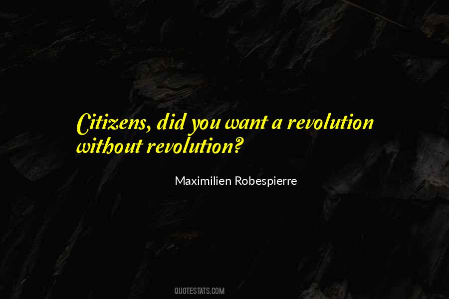 Quotes About Robespierre #208440