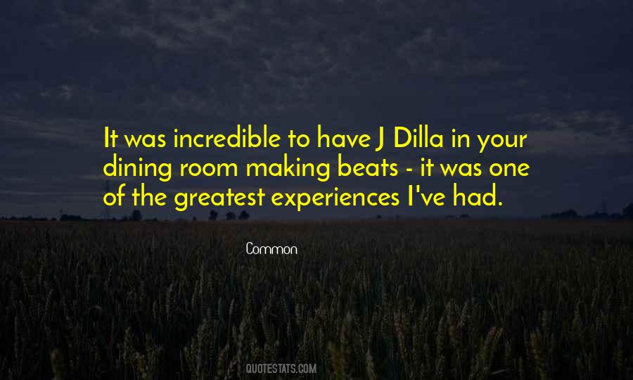 Quotes About J Dilla #73558