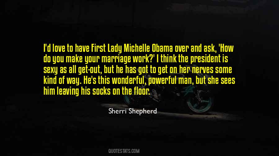 Quotes About Michelle Obama #1584387