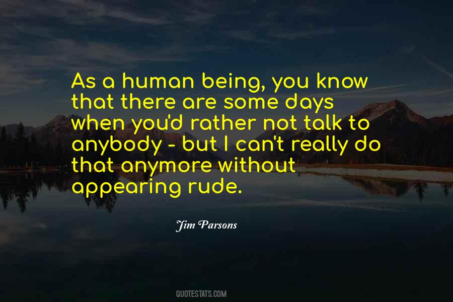 Quotes About Being Rude #1327611