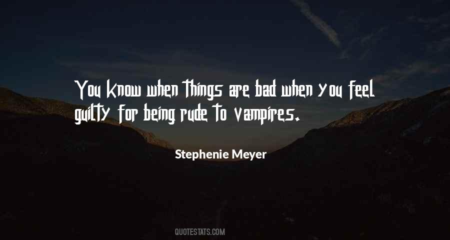 Quotes About Being Rude #728234