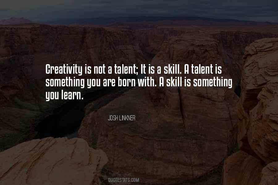 Talent Vs Skill Quotes #593270