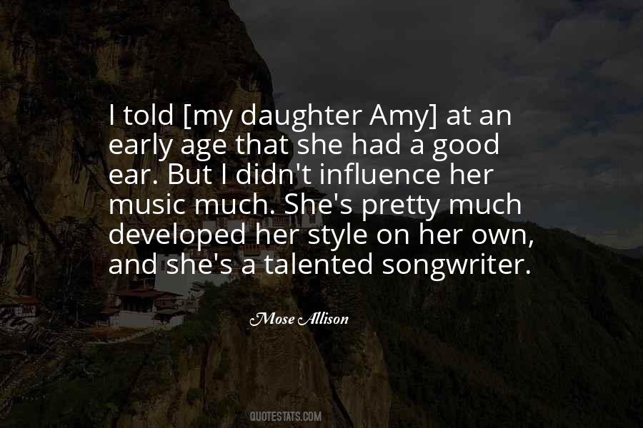 Talented Daughter Quotes #1557302