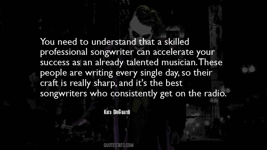 Talented Musician Quotes #299527