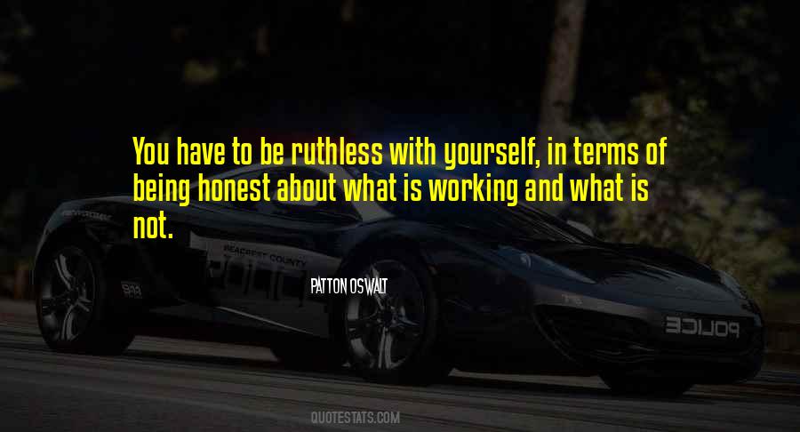 Quotes About Being Ruthless #708416