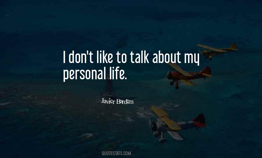 Talk About Life Quotes #117915