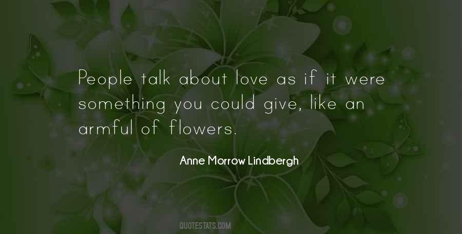 Talk About Love Quotes #1219434