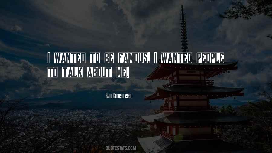 Talk About Me Quotes #101670