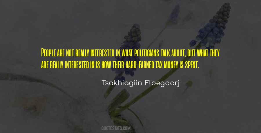 Talk About Money Quotes #1499876