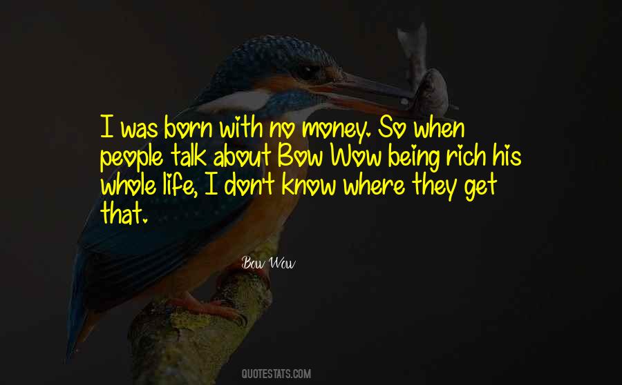 Talk About Money Quotes #1594396