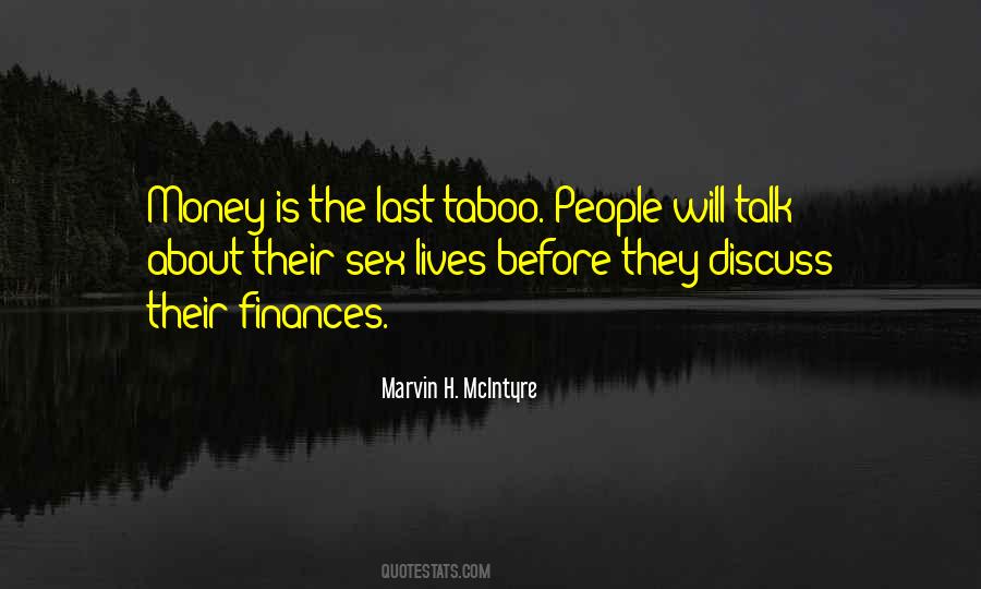 Talk About Money Quotes #1791872