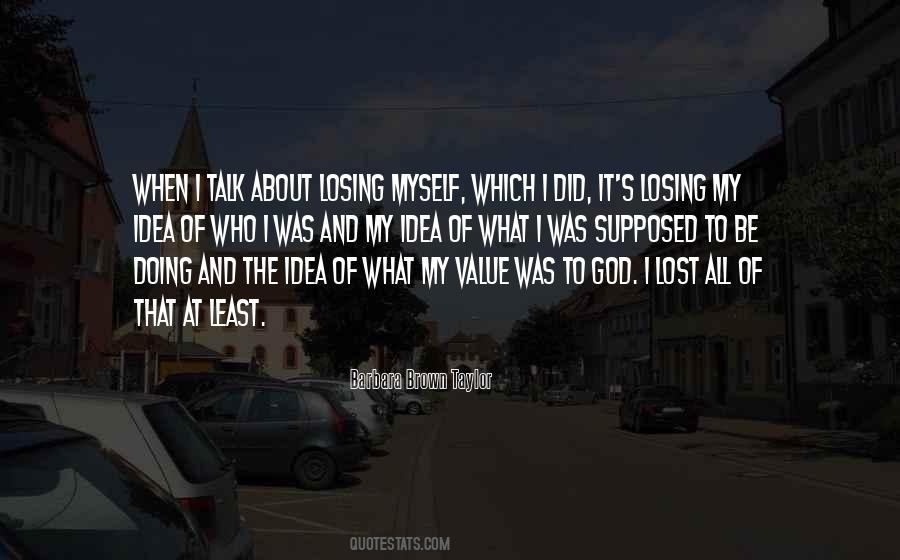Talk About Myself Quotes #1095958
