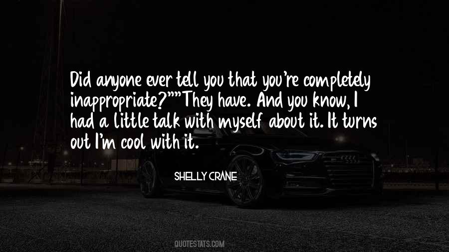 Talk About Myself Quotes #1158098