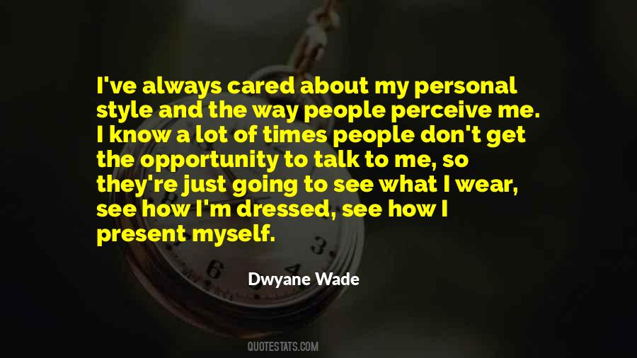 Talk About Myself Quotes #1189449