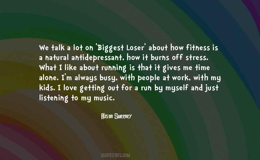 Talk About Myself Quotes #589482