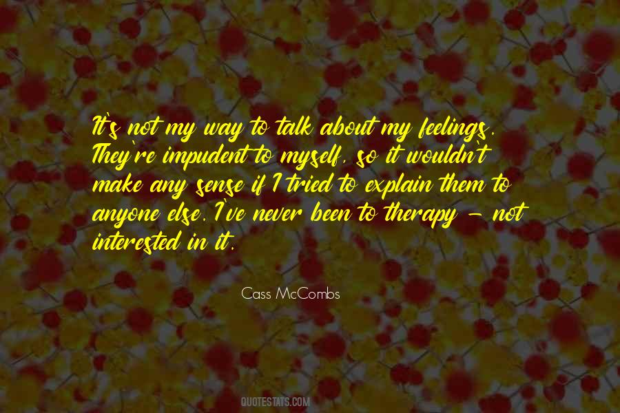 Talk About Myself Quotes #683113